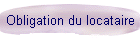 Obligation du locataire